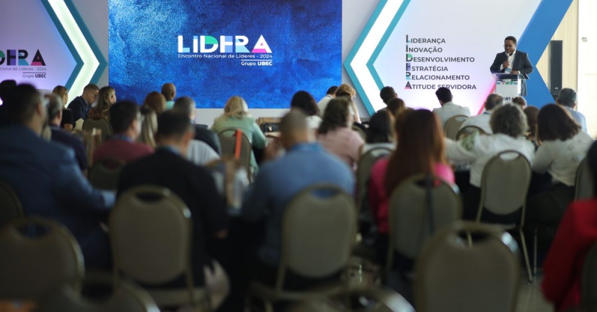 Primeiro dia do LIDERA – Encontro Nacional de Líderes do Grupo UBEC
